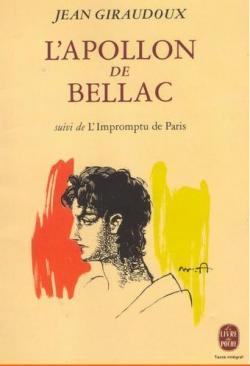 L'Apollon de Bellac - L'impromptu de Paris par Jean Giraudoux
