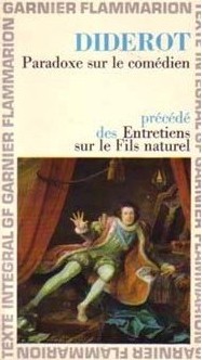 Paradoxe sur le Comdien (prcd de) Entretiens sur Le Fils naturel par Denis Diderot