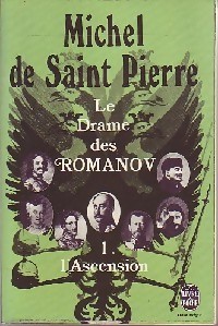 Le drame des Romanov, tome 1 : L'Ascension par Michel de Saint-Pierre