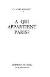 A qui appartient Paris par Claude Bourdet