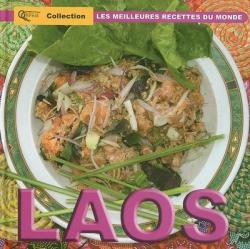 Les meilleures recettes du monde : Le Laos par Khamla Phankongsy