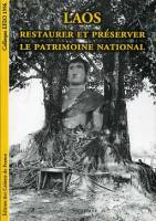 Laos : restaurer et prserver le patrimoine national par Editions Cahiers de France