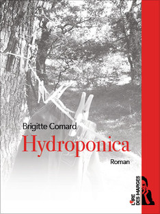 Hydroponica par Brigitte Comard