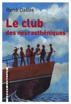 Le club des neurasthniques par Ren Dalize