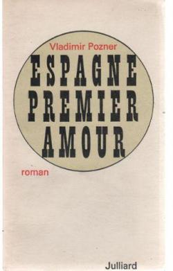 Espagne premier amour par Vladimir Pozner