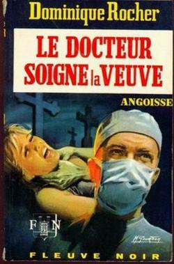 Le docteur soigne la veuve par Dominique Rocher