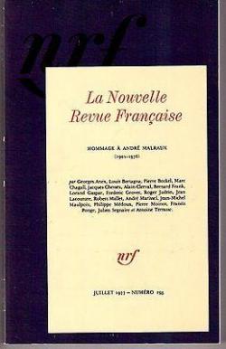 Hommage  Andr Malraux . Juillet 1977 - Numro 295 par Pierre Moinot