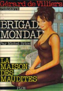 Brigade mondaine, tome 15 : La maison des maudites par Michel Brice