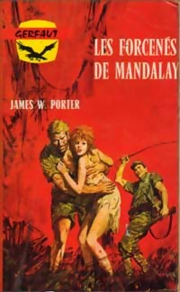 Les forcens de Mandalay par James W. Porter