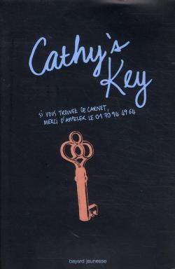 Cathy's Book, tome 2 : Cathy's Key par Sean Stewart