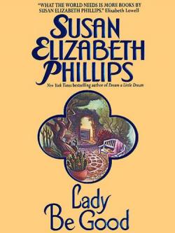 Lady Be Good par Susan Elizabeth Phillips
