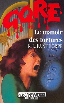 Le Manoir des tortures par R.L. Fanthorpe