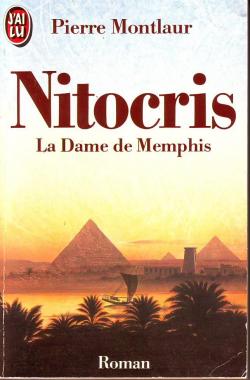 Nitocris : la dame de memphis par Pierre Montlaur