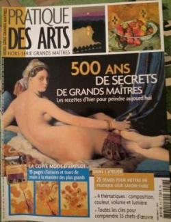 500 ans de secrets de grands matres_ Pratique des arts HS par Magazine Pratique des Arts