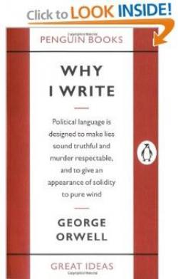 Why I write par George Orwell