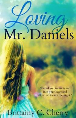 Loving Mr. Daniels par Brittainy C. Cherry