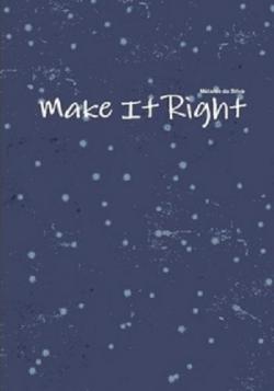 Make It Right par Mlanie Da Silva