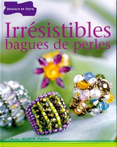 Irrsistibles bagues de perles volume 1 par Martine Rousso