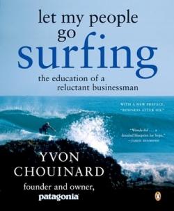 Let my people go surfing par Yvon Chouinard