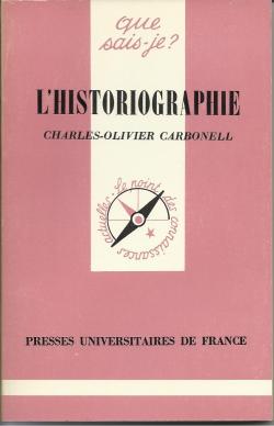 L'Historiographie par Charles-Olivier Carbonell