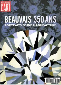Dossier de l'art, n218 : Beauvais, 350 ans par  Dossier de l'art