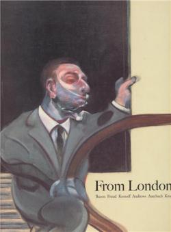 From London : Bacon, Freud, Kossoff, Andrews, Auerbach, Kitaj par David Cohen