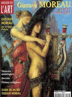 Dossier de l'art, n51 : Gustave Moreau par  Dossier de l'art