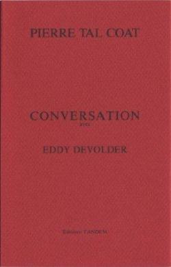 Conversation avec Eddy Devolder par Pierre Tal Coat
