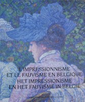 L'impressionnisme et le fauvisme en Belgique par Serge Goyens de Heusch