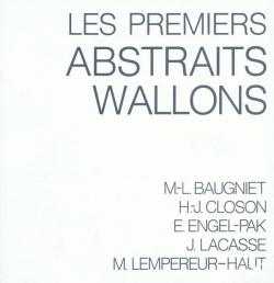 Les premiers Abstraits wallons par Marcel-Louis Baugniet