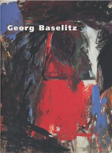 Georg Baselitz par Wim A. Beeren
