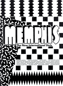 Memphis. The New International Style par Barbara Radice