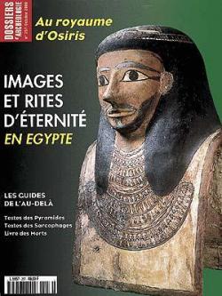 Dossiers d'archologie, n257 : Images et rites d'ternit en Egypte par Revue Dossiers d'archologie