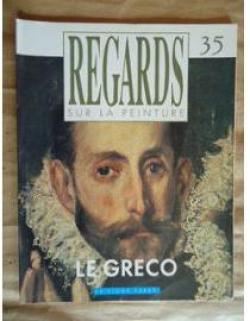 Regards sur la peinture, n35 : Le Greco par Revue Regards sur la Peinture