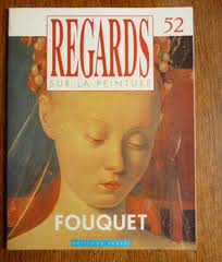 Regards sur la peinture, n52 : Fouquet par Revue Regards sur la Peinture