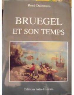 Bruegel et son temps par Ren Dalemans