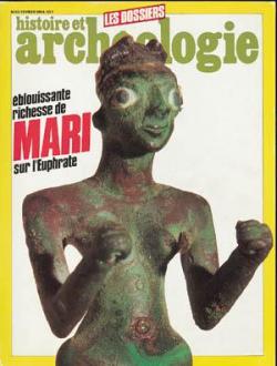 Dossiers d'archologie, n80 : Eblouissante richesse de Mari sur l'Euphrate par Revue Dossiers d'archologie