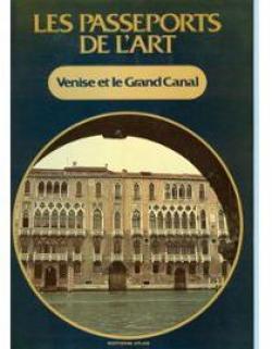 Venise et le Grand Canal par Pierre Roudil