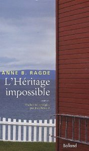 L'hritage impossible par Anne B. Ragde