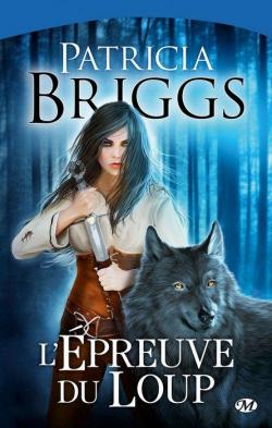 Sianim, tome 2 : L'preuve du loup par Patricia Briggs