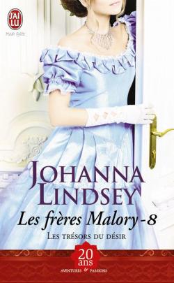 Les frres Malory, Tome 8 : Les trsors du dsir par Johanna Lindsey