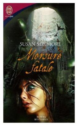 Morsure fatale par Susan Sizemore