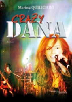 Crazy Dana par Marina Quilichini