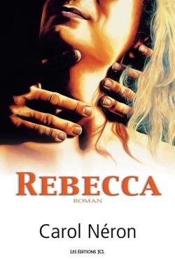 Rebecca par Carol Neron