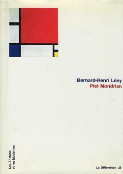 Piet Mondrian par Bernard-Henri Lvy