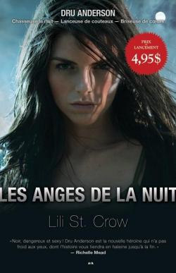 Les anges de la nuit, tome 1  par Lilith Saintcrow