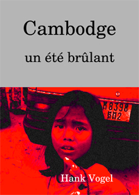 Cambodge, un t brlant par Hank Vogel