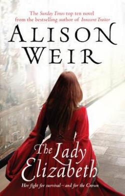 Lady Elizabeth par Alison Weir