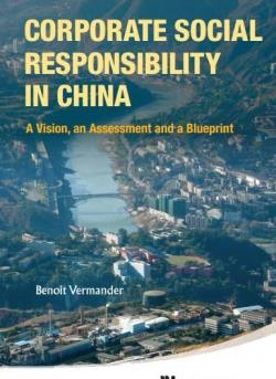 Corporate Social Responsibility in China par Benot Vermander