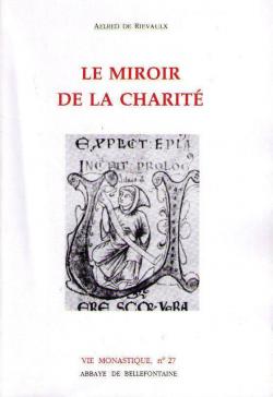 Le Miroir de la charit par Aelred de Rievaulx